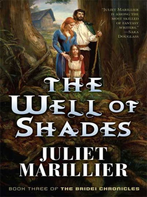Title details for The Well of Shades by Juliet Marillier - Wait list